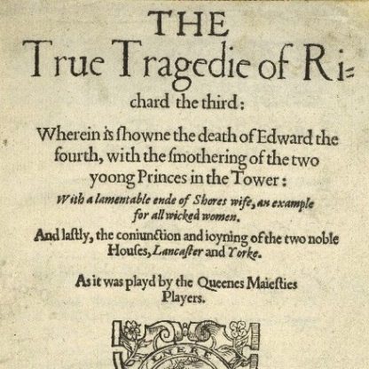 The True Tragedie of Richard the Third by William Shakespeare